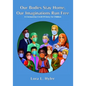 Our Bodies Stay Home, Our Imaginations Run Free: A Coronavirus COVID-19 Story for Children - Paperback