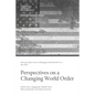 Perspectives on a Changing World Order - Paperback