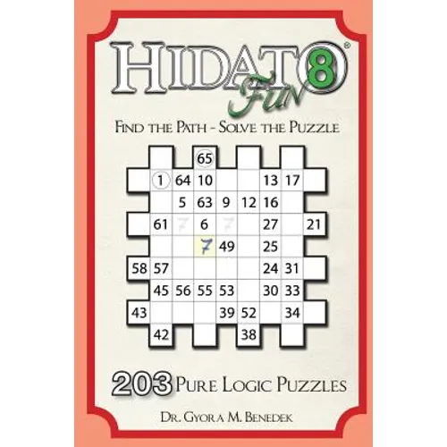 Hidato fun 8: 203 New Logic Puzzles - Paperback