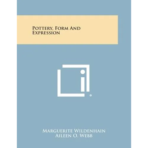 Pottery, Form and Expression - Paperback