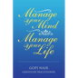 Manage Your Mind Manage Your Life - Paperback