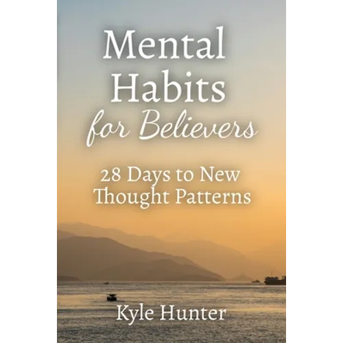 Mental Habits for Believers - Paperback