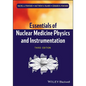Nuclear Medicine Physics 3e - Paperback