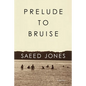 Prelude to Bruise - Paperback
