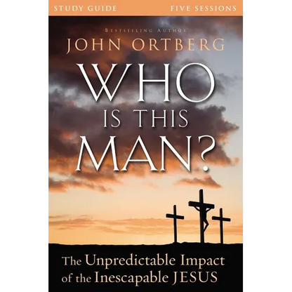 The Who Is This Man? Bible Study Guide: The Unpredictable Impact of the Inescapable Jesus - Paperback