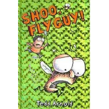 Shoo, Fly Guy! (Fly Guy #3): Volume 3 - Hardcover