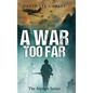 A War Too Far - Hardcover