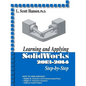 Learning and Applying Solidworks 2013-2014 - Paperback