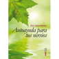 Autoayuda Para Tus Nervios - Paperback