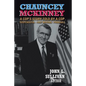Chauncey Mckinney: A Cop's Story, Told by a Cop - Paperback