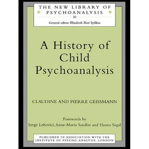 A History of Child Psychoanalysis - Paperback