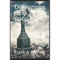 Distruzione della Roccia - Paperback