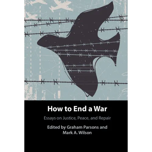 How to End a War - Hardcover