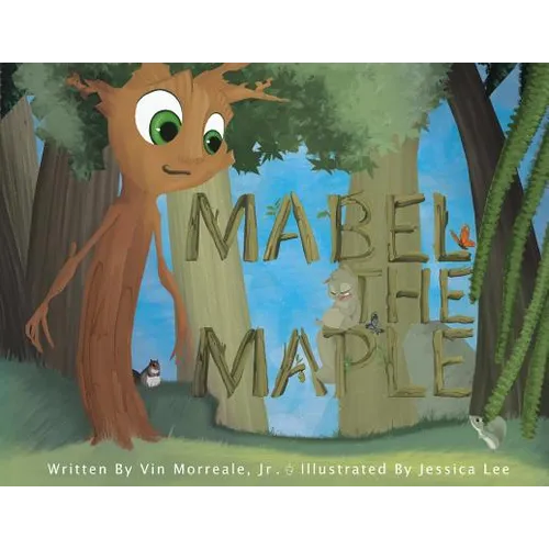 Mabel the Maple - Paperback