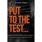 Put to the Test - Paperback