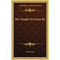 The Temple of Amon Ra - Hardcover