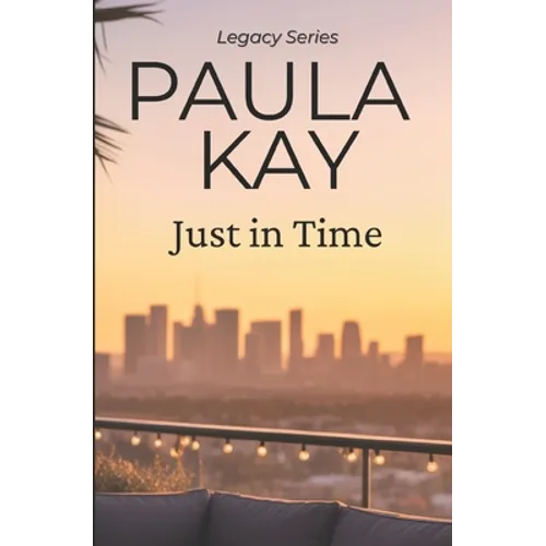 Just in Time (Legacy Series, Book 5) - Paperback