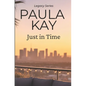 Just in Time (Legacy Series, Book 5) - Paperback