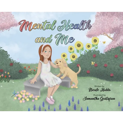 Mental Health and Me - Hardcover