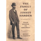 The Family of August Harder: From Wismar to Arkansas - Hardcover