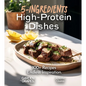 5-Ingredient High-Protein Dishes: 100+ Recipes, Endless Inspiration, Picture Included - Paperback
