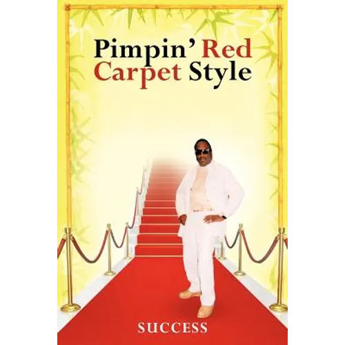 Pimpin' Red Carpet Style - Paperback