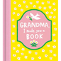 Grandma, I Made You a Book - Hardcover