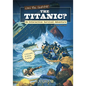 Can You Survive the Titanic? - Paperback