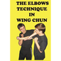 The elbows technique in wing chun - Paperback