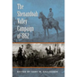 The Shenandoah Valley Campaign of 1862 - Paperback