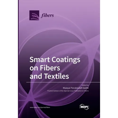 Smart Coatings on Fibers and Textiles - Paperback