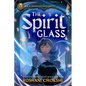 Rick Riordan Presents: The Spirit Glass - Hardcover