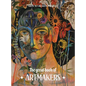 The Great Book of Art Makers 2025: 100 artists. Infinite dreams. One shared love for creation - Hardcover