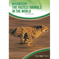 The Fastest Animals in the World - Hardcover