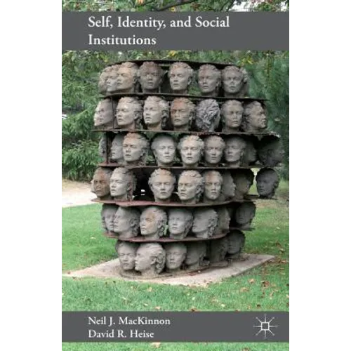 Self, Identity, and Social Institutions - Paperback