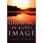 Growing In God's Image - Paperback