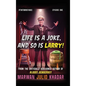 Life Is a Joke, and So Is Larry - Hardcover