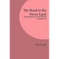 The Road to the Never Land: A Reassessment of J M Barrie's Dramatic Art - Paperback