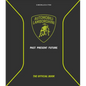 Automobili Lamborghini: Past, Present, Future - Hardcover