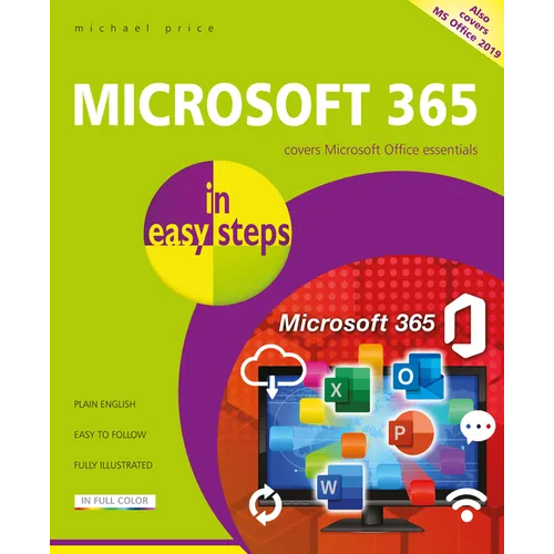Microsoft 365 in Easy Steps: Covers Microsoft Office Essentials - Paperback