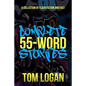 Complete 55-Word Stories: A Collection of Flash Fiction and Fact - Paperback