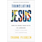 Translating Jesus - Hardcover
