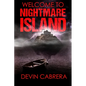 Welcome to Nightmare Island - Paperback