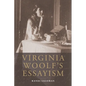 Virginia Woolf's Essayism - Paperback