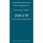 Desk Reference to the Diagnostic Criteria from Dsm-5-Tr(r) - Spiral