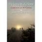 The Long Walk Home: Confessions on the Camino - Paperback