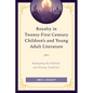 Royalty in Twenty-First Century Children's and Young Adult Literature: Reshaping the Folktale and Disney Tradition - Hardcover