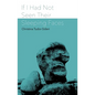 If I Had Not Seen Their Sleeping Faces: fragments on death after Anna de Noailles - Paperback