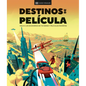 Destinos de Película (the Screen Traveler's Guide): Viaja a Los Escenarios de Tus Series Y Películas Favoritas - Hardcover