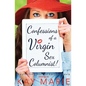 Confessions of a Virgin Sex Columnist! - Paperback